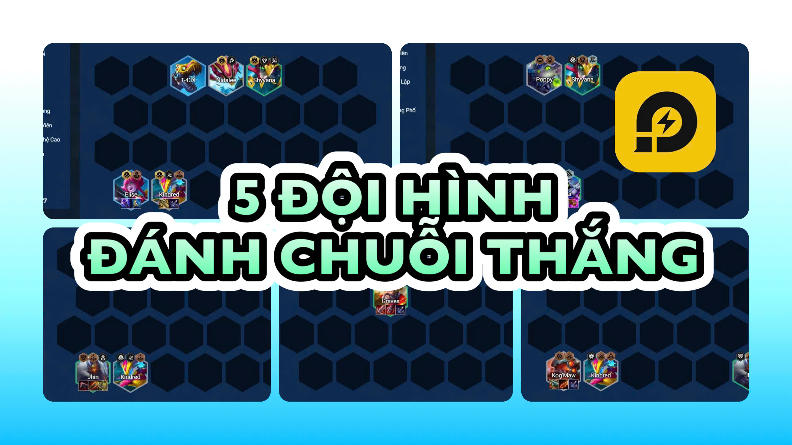 Đấu Trường Chân Lý: 5 Đội Hình Chơi Chuỗi Thắng "Lăn Cầu Tuyết" 14.6