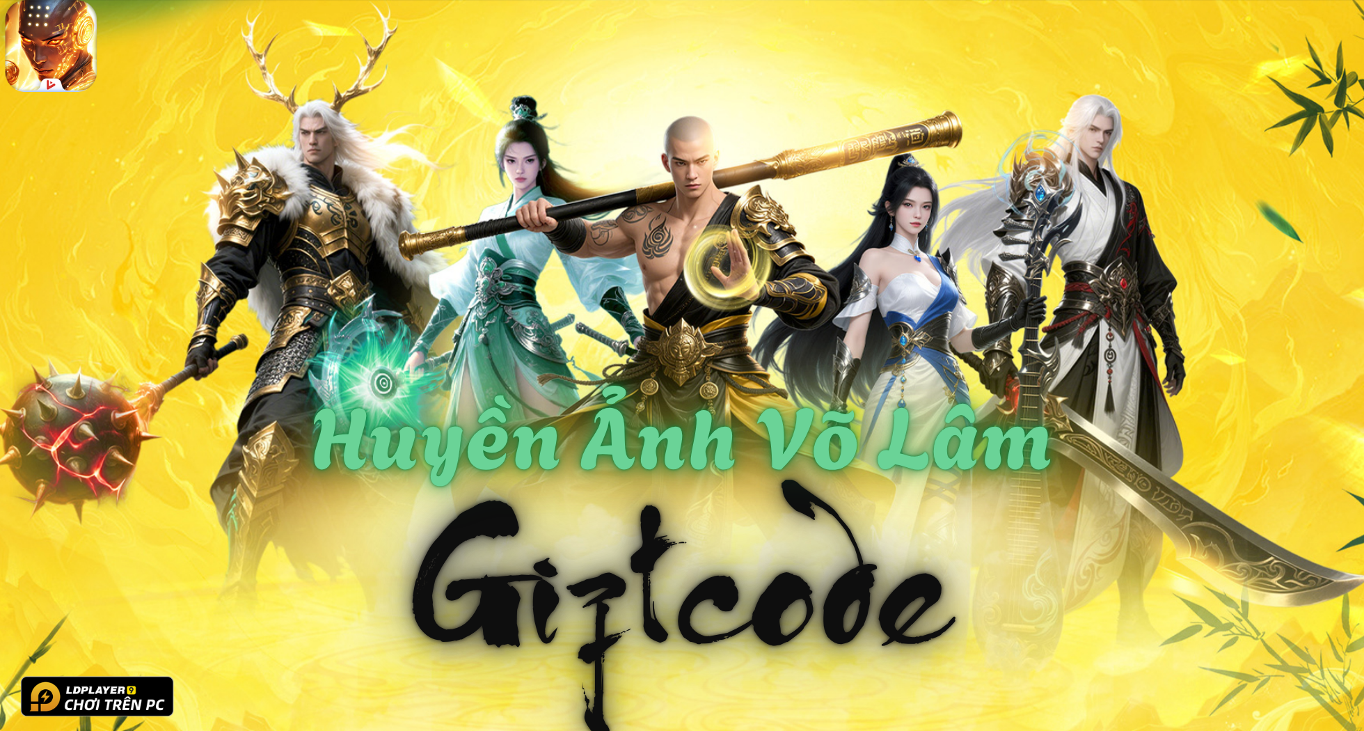 Full bộ code Huyền Ảnh Võ Lâm - Hướng dẫn cách nhập chi tiết