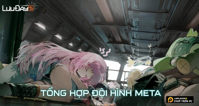 Tổng Hợp Đội Hình Meta Girls Frontline 2 Lưu Đày