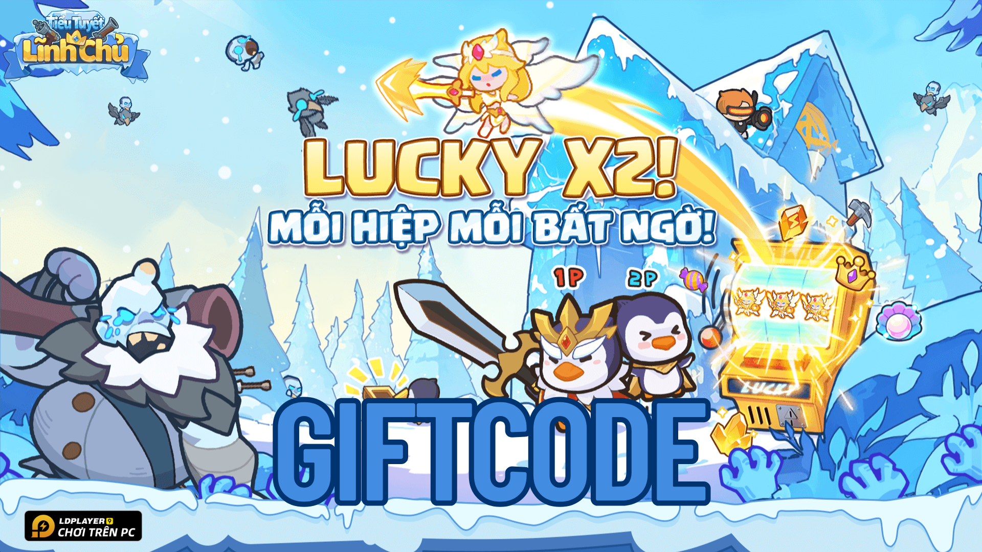 Full bộ code Tiểu Tuyết Lĩnh Chủ mới nhất - Hướng dẫn cách nhập chi tiết