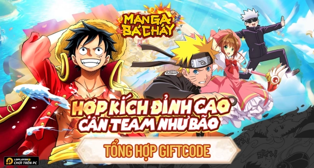 Full bộ code Manga Bá Cháy - Hướng dẫn cách nhập chi tiết