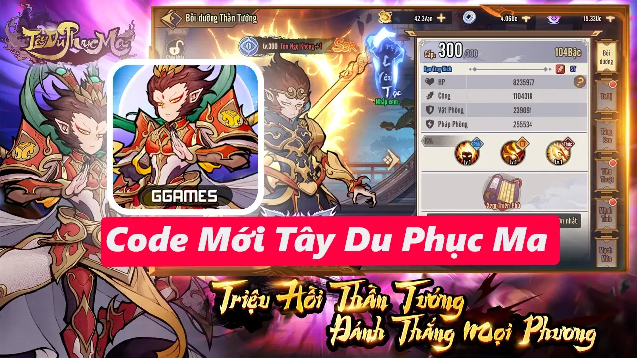 『GIFTCODE』Tây Du Phục Ma GGames: Tổng hợp code mới nhất & Cách nhập code tân thủ & Cách tải game trên PC