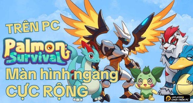 Bí Quyết Nâng Tầm Trải Nghiệm Palmon: Cuộc Chiến Sinh Tồn Với Góc Nhìn Ngang Trên PC