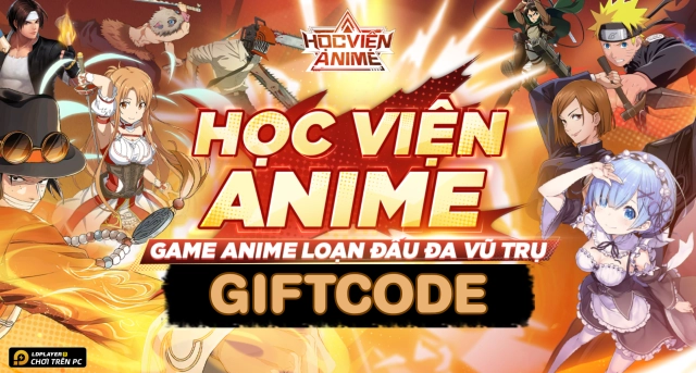 Full bộ code Học Viện Anime: Legend - Hướng dẫn cách nhập chi tiết