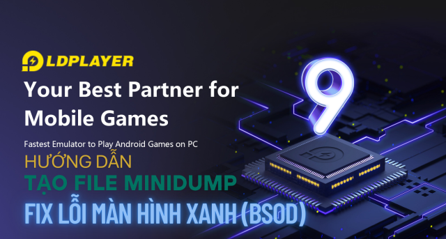 Sửa lỗi màn hình xanh BSOD bằng cách tạo tệp minidump