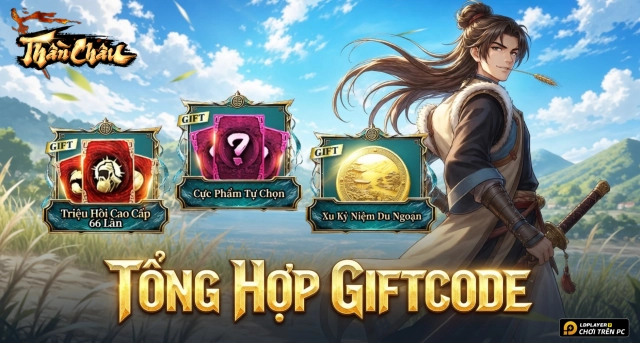 Code Thần Châu mới nhất 2026 và Hướng Dẫn Nhập Giftcode