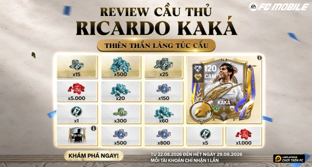 FC Mobile VN: Review Ricardo Kaká OVR 120 (Hộp Champions Real Madrid)