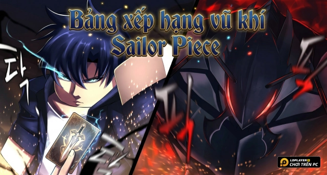 Bảng Xếp Hạng Vũ Khí Sailor Piece - Roblox