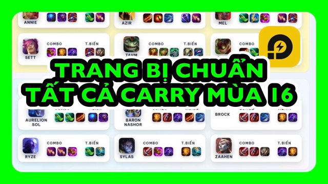 Đấu Trường Chân Lý: Trang Bị Chuẩn Cho Tất Cả Tướng Carry Mùa 16 ĐTCL TFT