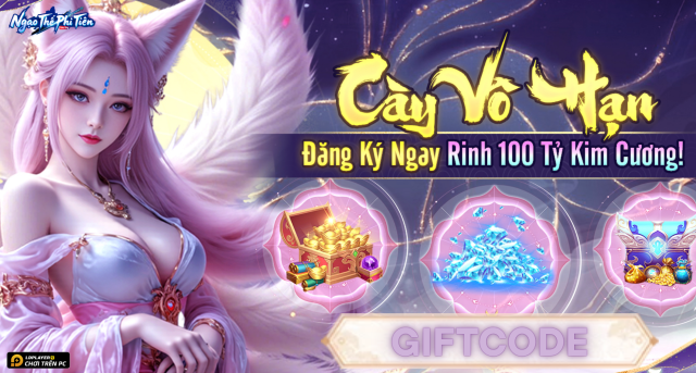 Full bộ code Ngạo Thế Phi Tiên mới nhất - Hướng dẫn cách nhập chi tiết