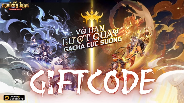 Full bộ code Monkey King - Đại Chiến Tây Du mới nhất - Hướng dẫn cách nhập chi tiết