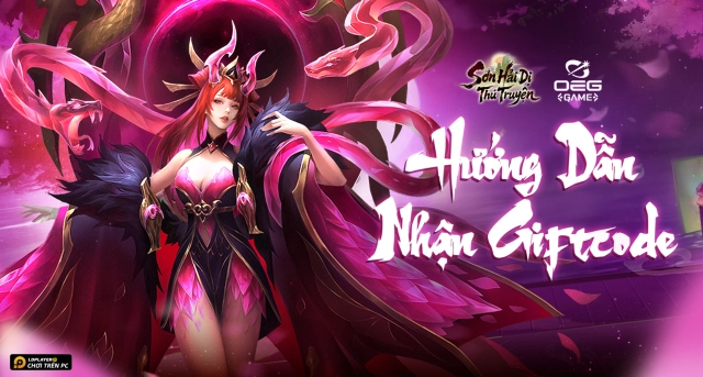 Tổng hợp Code Sơn Hải Dị Thú Truyện - OEG mới nhất 2026 và Hướng Dẫn Nhập Giftcode
