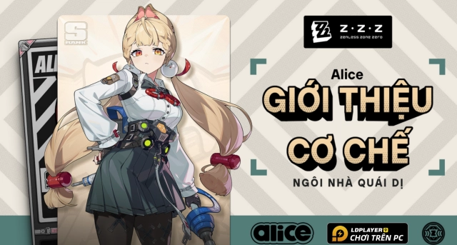 Zenless Zone Zero: Hướng dẫn build Alice chuẩn nhất