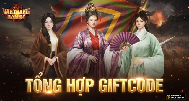 Code Vạn Thắng Nam Đế mới nhất 2026 và Hướng Dẫn Nhập Giftcode