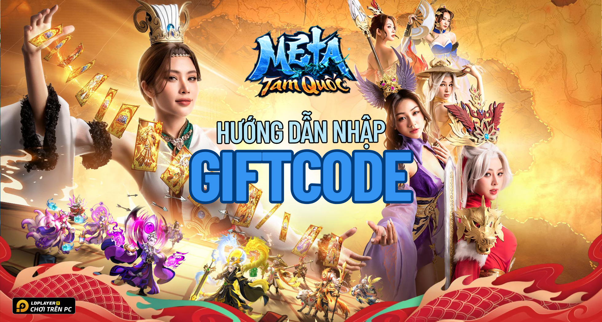 Full bộ code Mê Ta Tam Quốc - Hướng dẫn cách nhập chi tiết