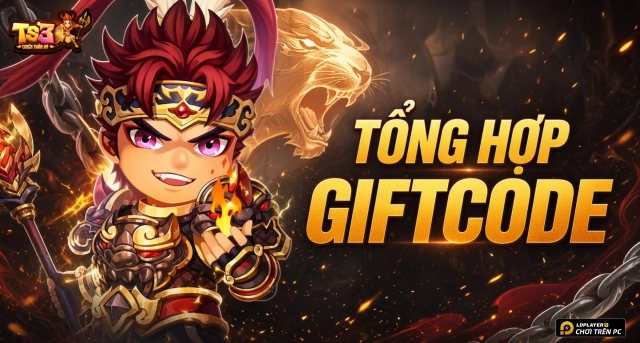 Code TS3 Chiến Thần Ký mới nhất 2026 và Hướng Dẫn Nhập Giftcode