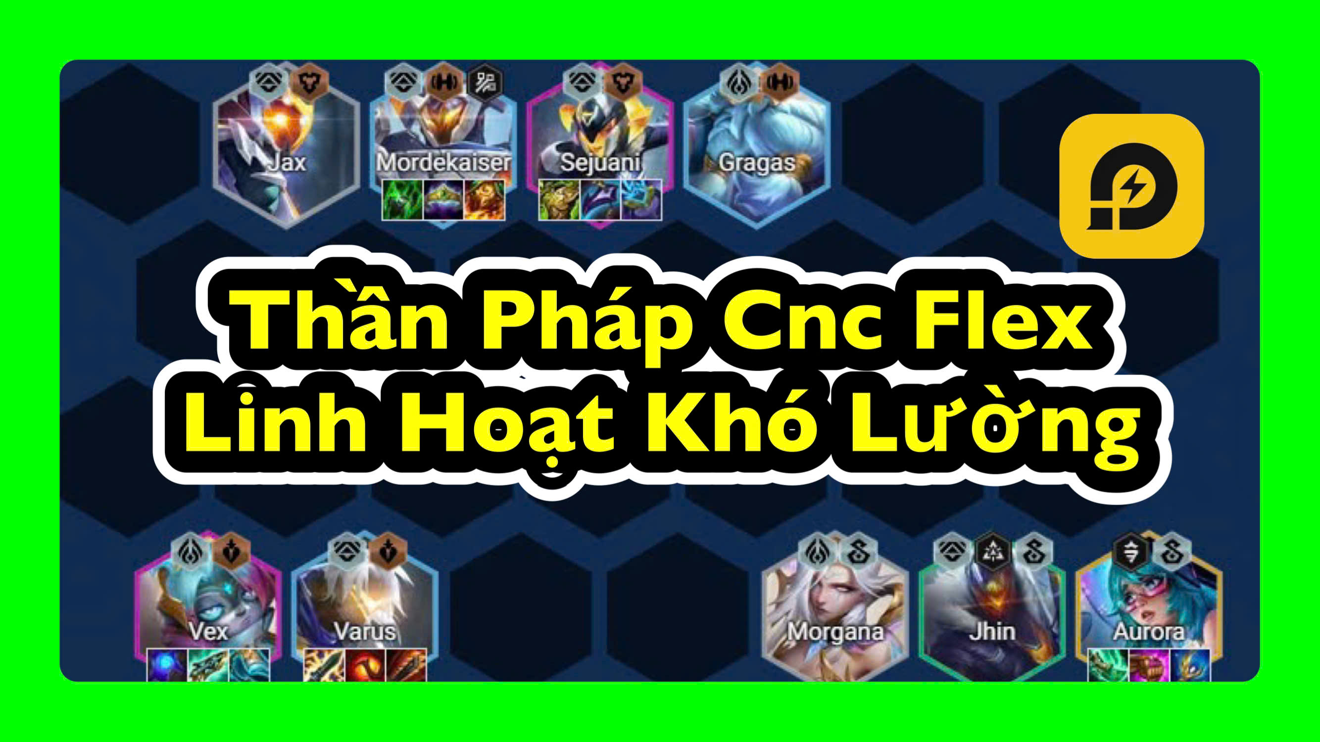 Đấu Trường Chân Lý: Đội Hình Thần Pháp Công Nghệ Cao Flex Mùa 14