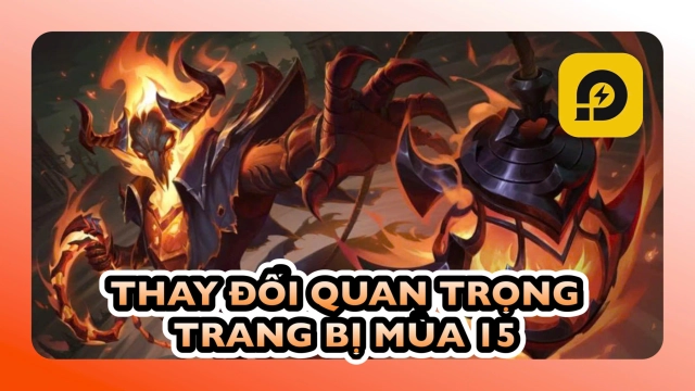 Đấu Trường Chân Lý Mùa 15: Thay Đổi Quan Trọng Về Trang Bị Mùa Mới