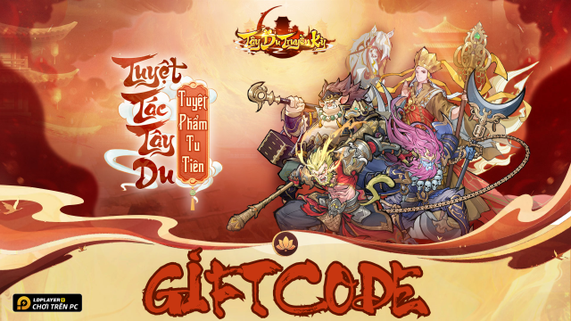 Full bộ code Tây Du Truyền Kỳ CMN mới nhất - Hướng dẫn cách nhập chi tiết