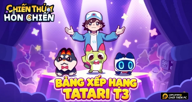 Chiến Thú Hỗn Chiến: Bảng Xếp Hạng Tatari T3