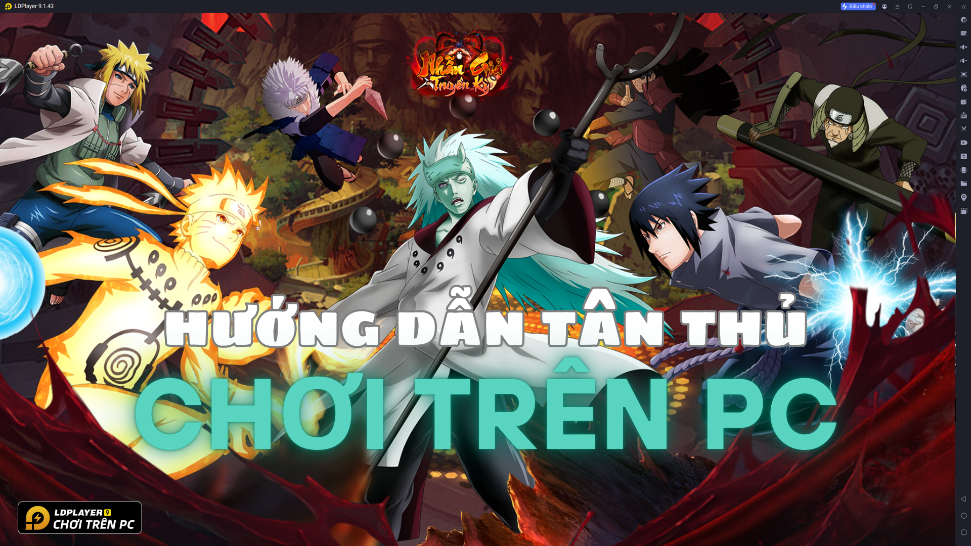 Nhẫn Giả Truyền Kỳ: Hướng dẫn tân thủ chơi game trên PC