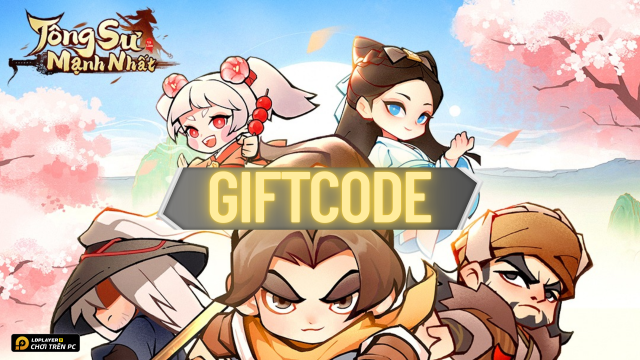 Full bộ code Tông Sư Mạnh Nhất mới nhất - Hướng dẫn cách nhập chi tiết