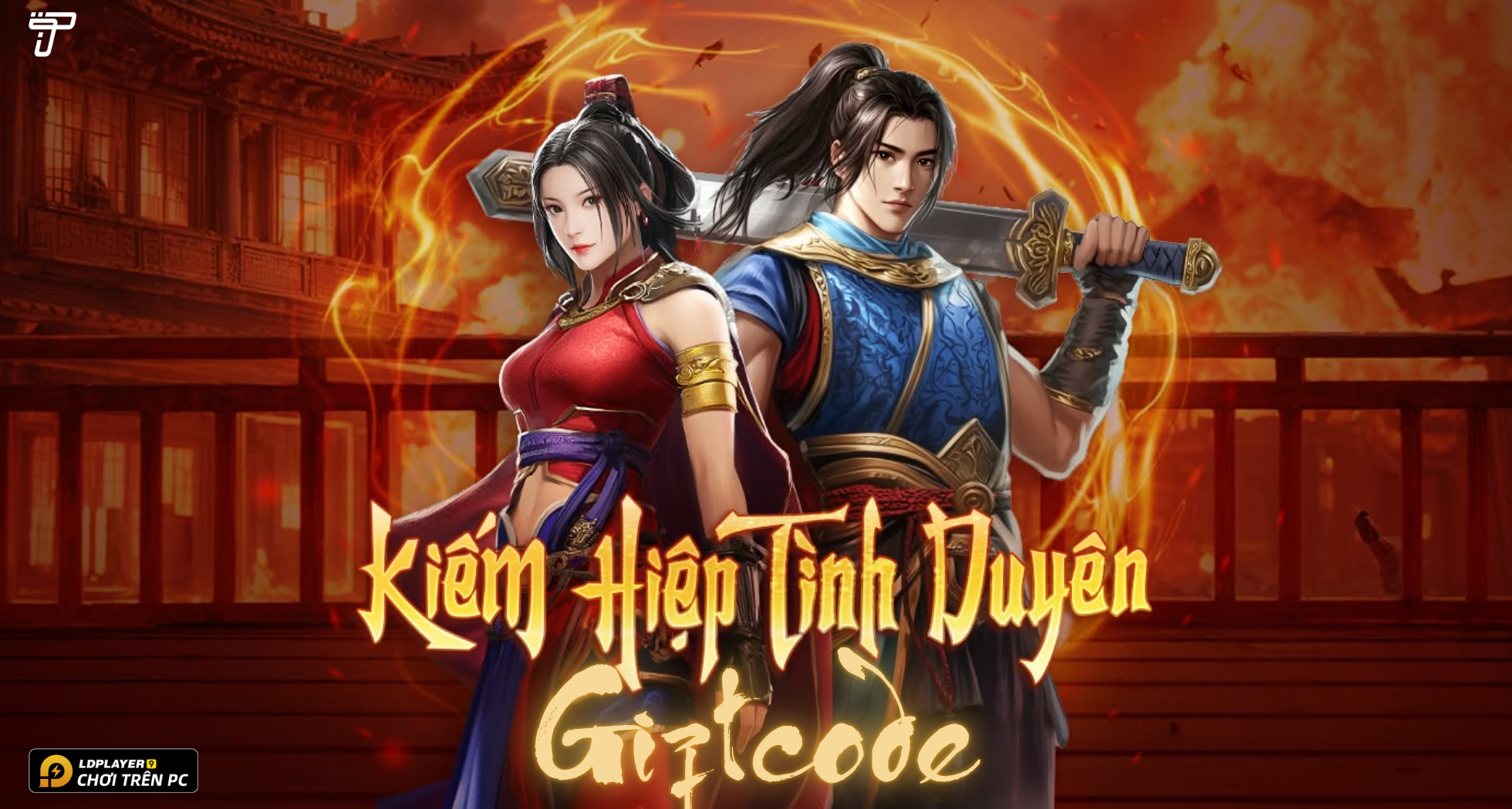 Full bộ code Kiếm Hiệp Tình Duyên - Hướng dẫn cách nhập chi tiết