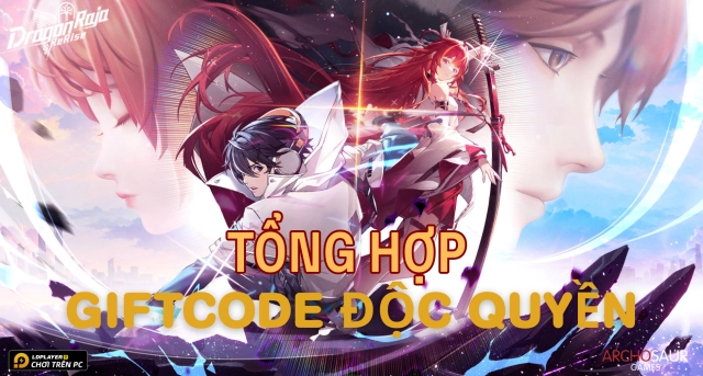 Full bộ code Dragon Raja: ReRise - Hướng dẫn cách nhập chi tiết