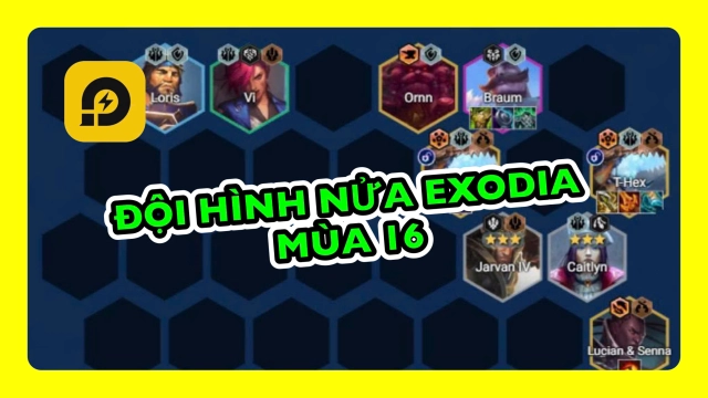 Đấu Trường Chân Lý: Cách Chơi Đội Hình EXODIA T-Hex ĐTCL Mùa 16 TFT