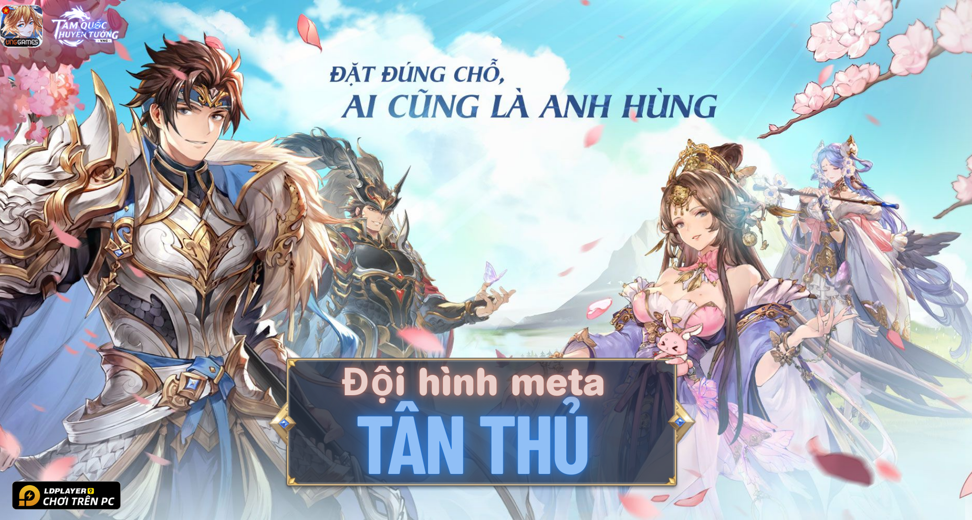 Tam Quốc Huyễn Tưởng: Đội hình meta đề cử cho tân thủ