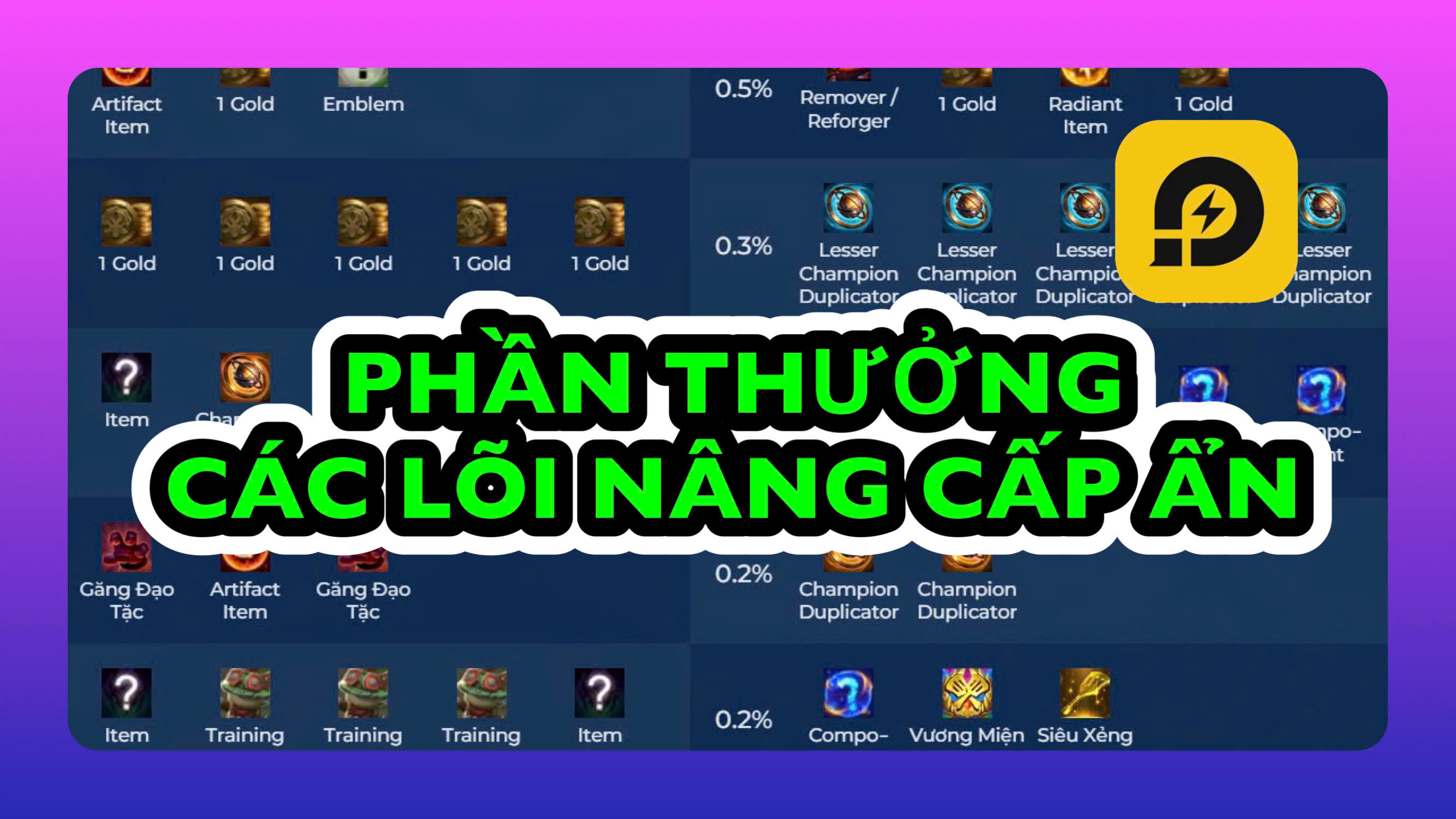 Đấu Trường Chân Lý: Tổng Hợp Phần Thưởng Lõi Nâng Cấp Mùa 14