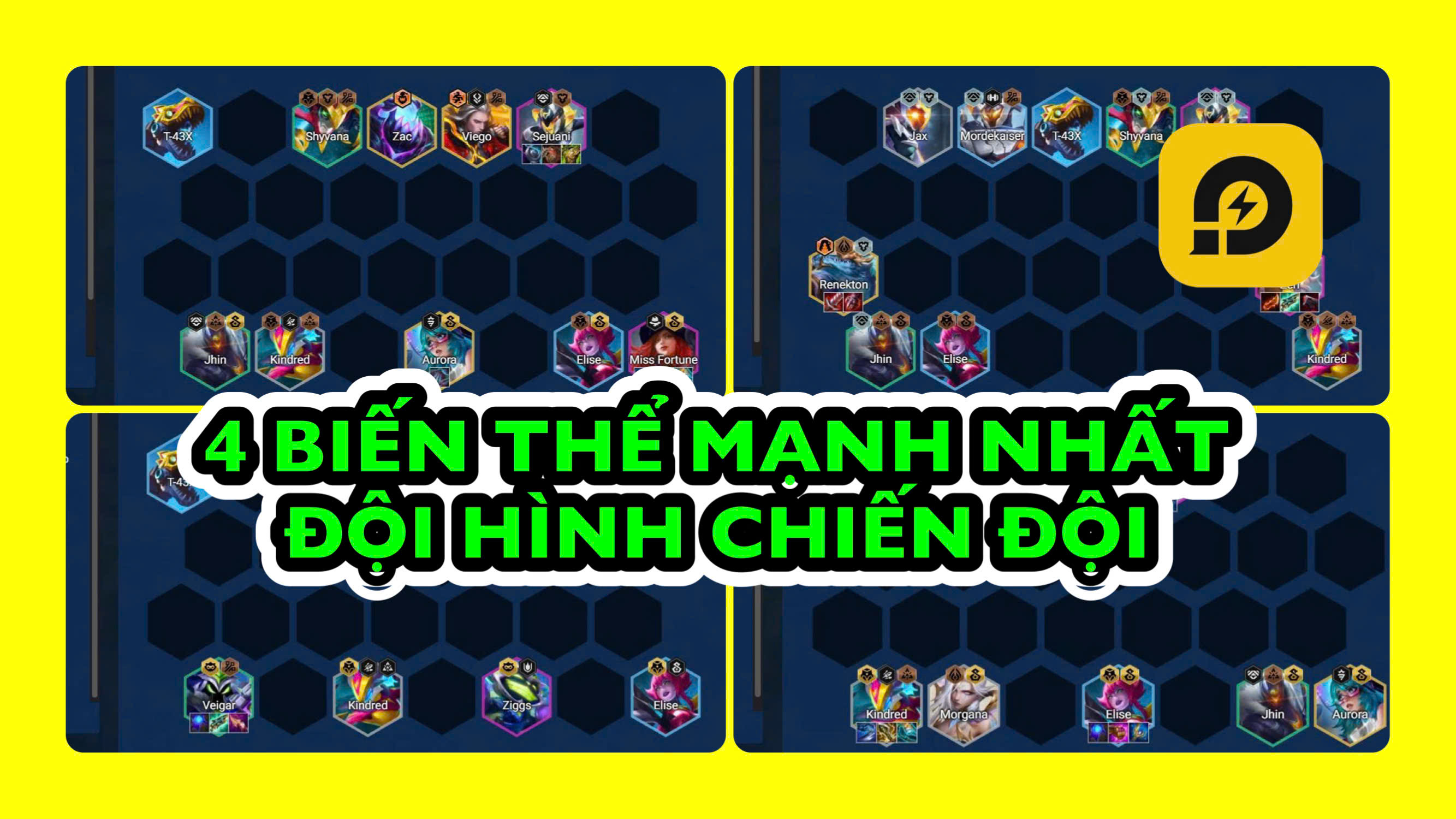 Đấu Trường Chân Lý: 4 Biến Thể Khỏe Nhất Của Chiến Đội