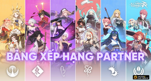 Bảng Xếp Hạng Partner Illusion Connect: Re