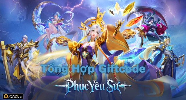 Full bộ code Phục Yêu Sư - Hướng dẫn cách nhập chi tiết