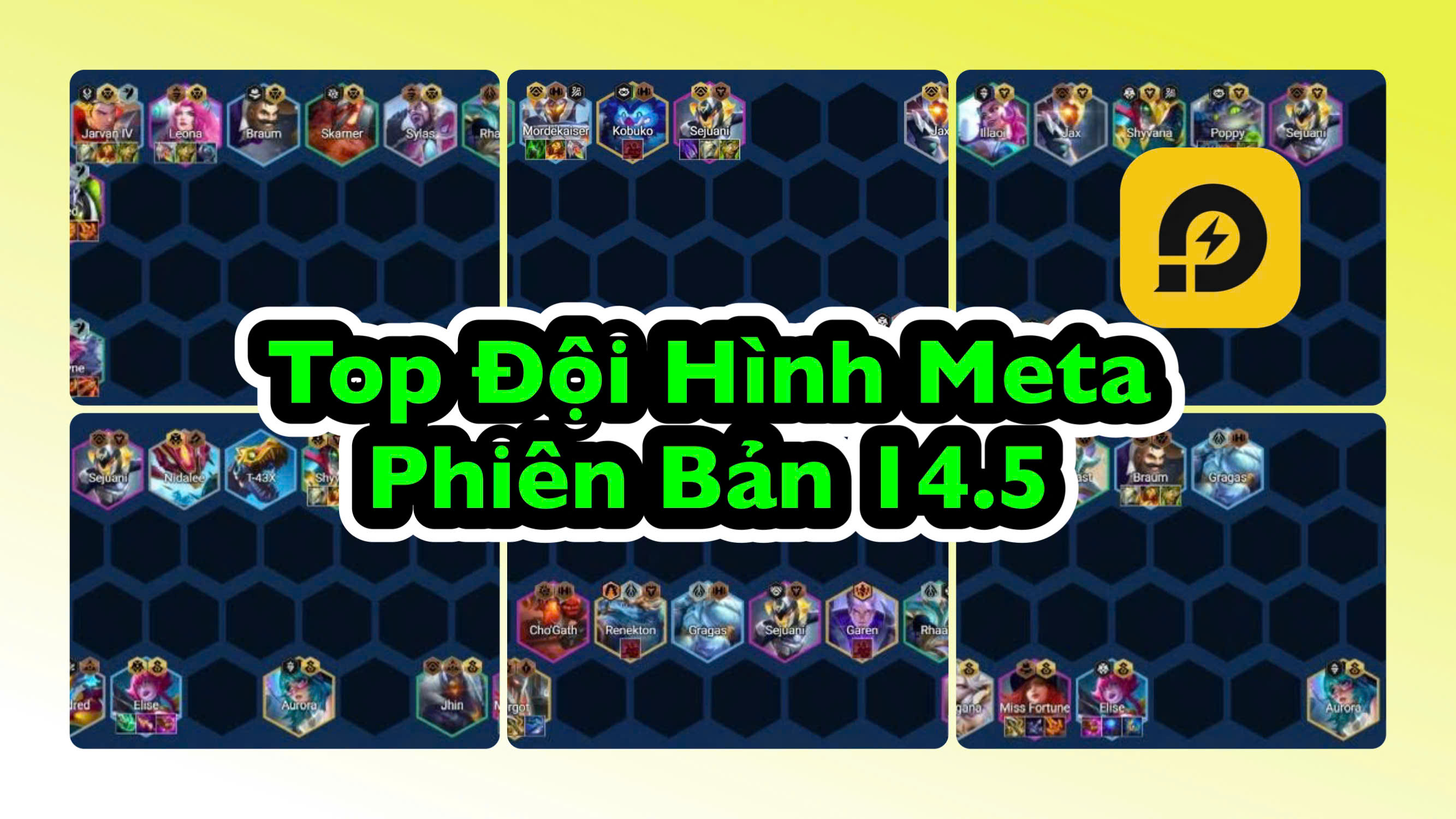 Đấu Trường Chân Lý: Top Đội Hình Meta Phiên Bản 14.5