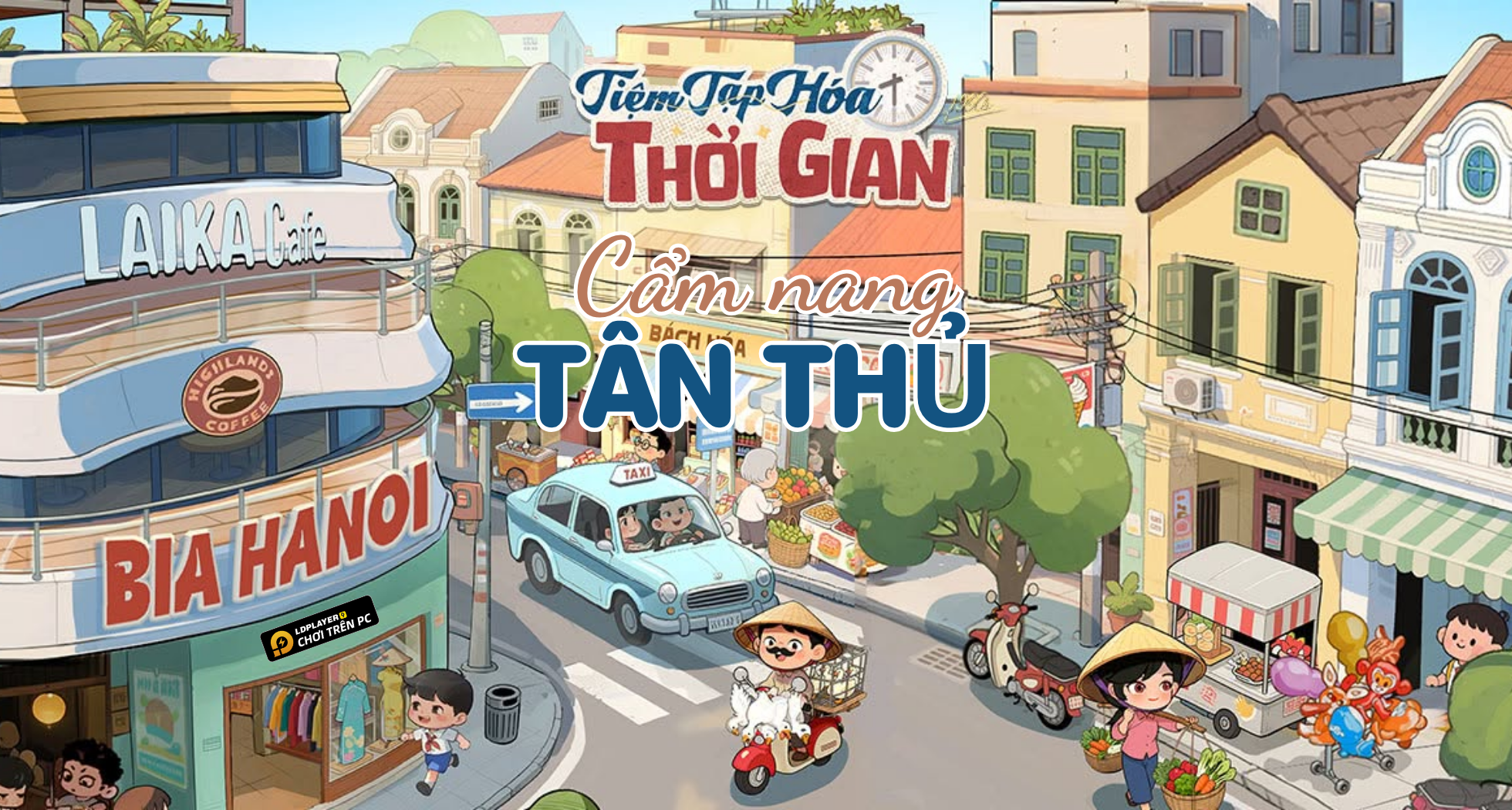 Tiệm Tạp Hóa Thời Gian: Hướng dẫn tân thủ làm giàu nhanh chóng