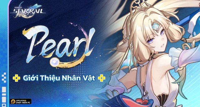 Hướng dẫn build Pearl Honkai Star Rail chuẩn và đội hình đề cử