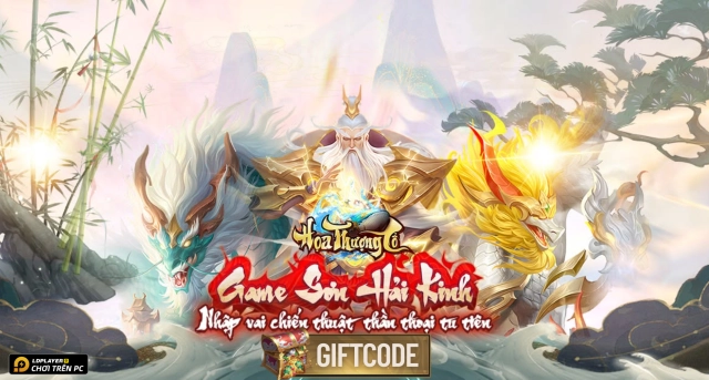 Full bộ code Họa Thượng Cổ - Hướng dẫn cách nhập chi tiết