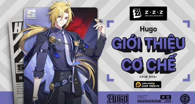 Zenless Zone Zero: Hướng dẫn build Hugo Vlad