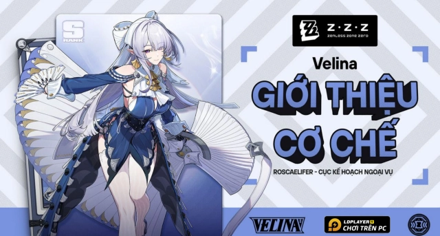 Hướng Dẫn Build Velina Zenless Zone Zero Chi Tiết Nhất
