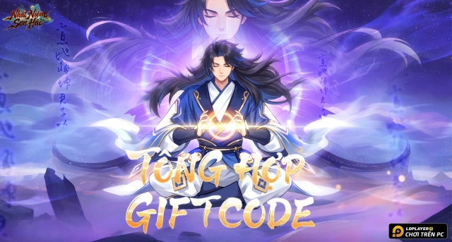 Code Nhất Niệm Sơn Hải mới nhất 2026 và Hướng Dẫn Nhập Giftcode