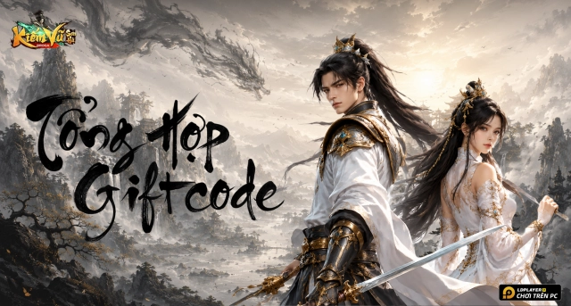 Code Kiếm Vũ Sơn Hà mới nhất 2026 và Hướng Dẫn Nhập Giftcode