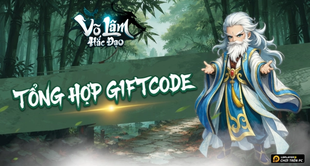 Code Võ Lâm Hắc Đạo mới nhất 2026 và Hướng Dẫn Nhập Giftcode
