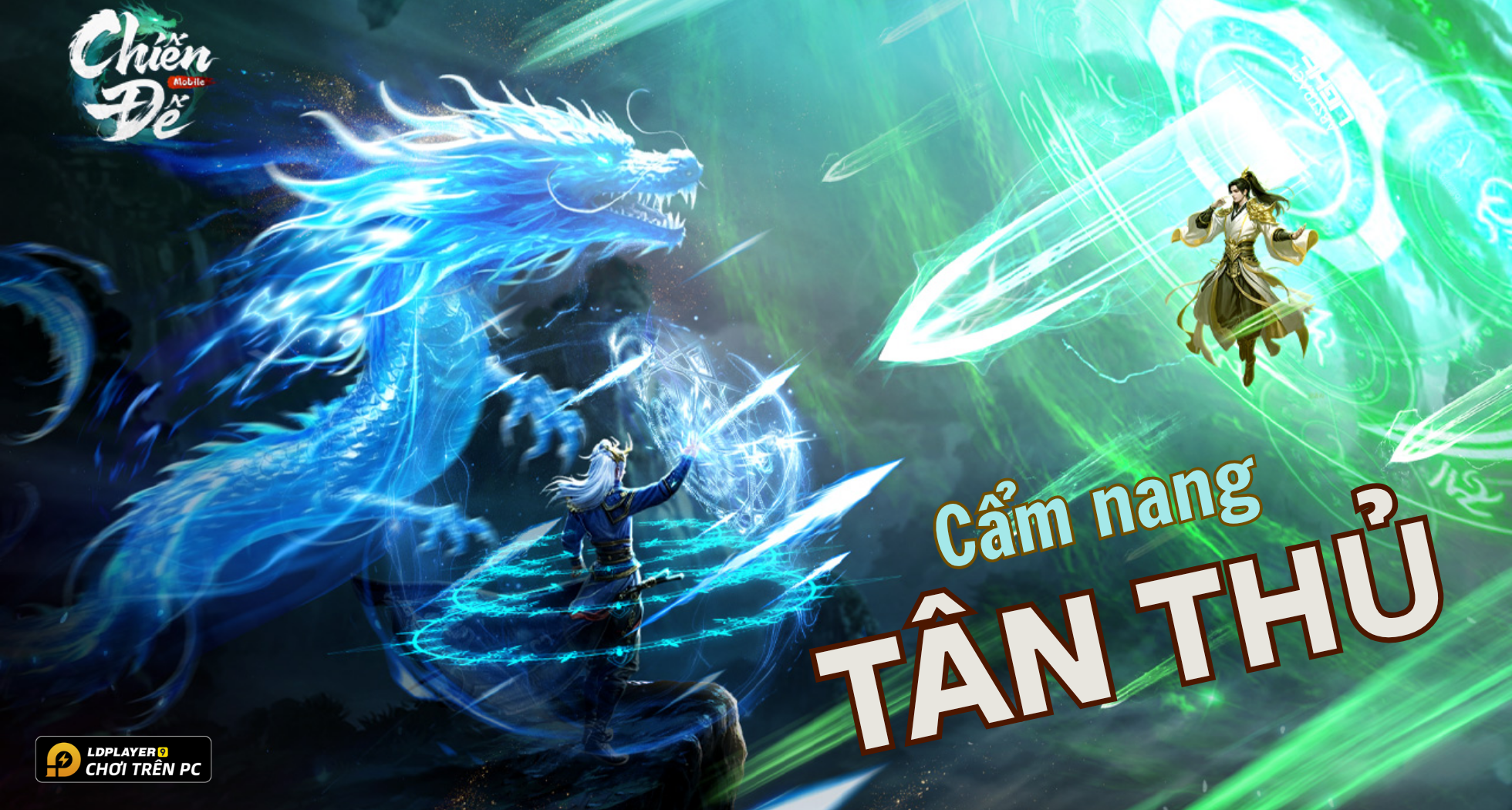 Chiến Đế Mobile: Cẩm nang tân thủ