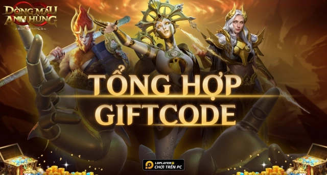 Code Bloodline: Dòng Máu Anh Hùng mới nhất 2026 và Hướng Dẫn Nhập Giftcode