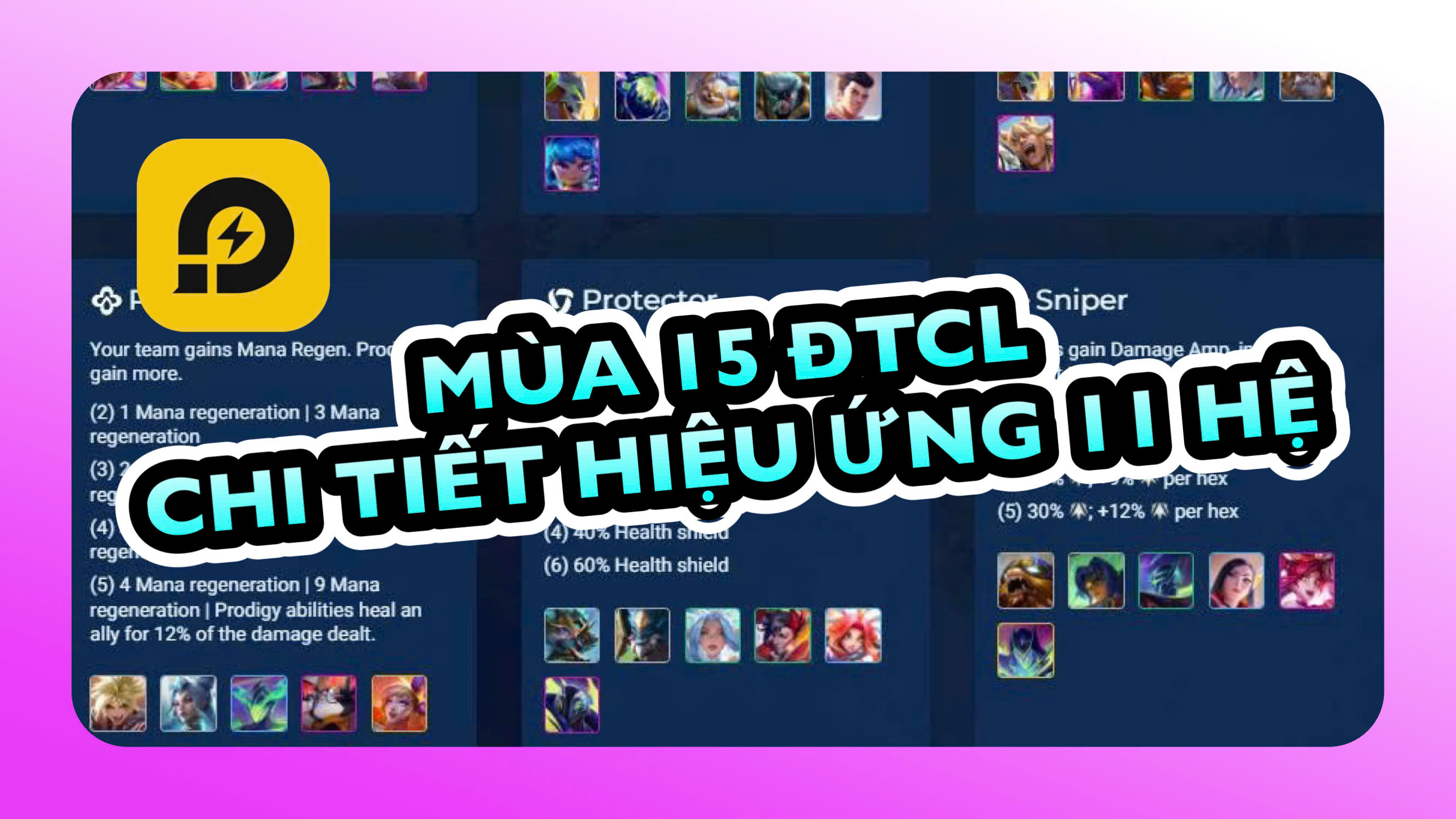 Đấu Trường Chân Lý Mùa 15: Chi Tiết Hiệu Ứng 11 Hệ Mới